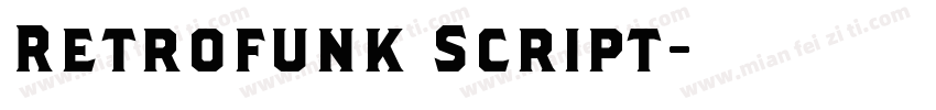 Retrofunk Script字体转换